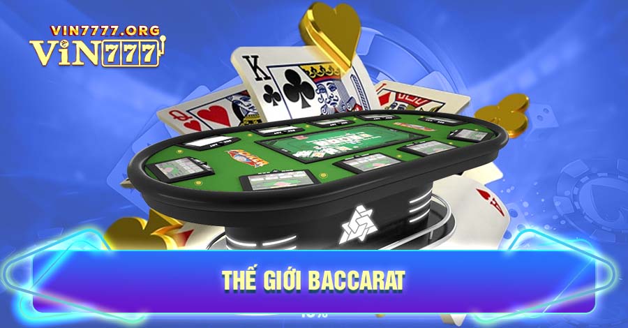 Baccarat là một cái tên mà bạn không nên bỏ qua khi tham gia cá cược tại Vin777