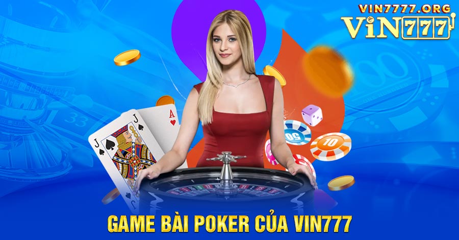 Game bài Poker của Vin777