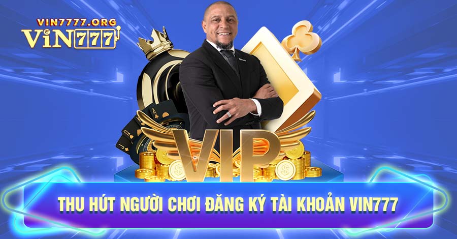 Nhiệm vụ đầu tiên sau khi đăng ký đại lý betting Vin777 đó là thu hút người chơi đăng ký