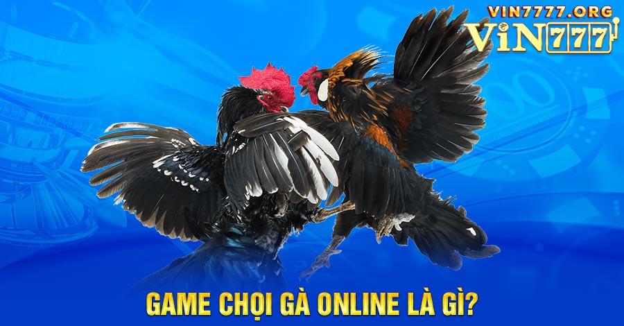 Game chọi gà Online là loại hình giải trí quen thuộc ngày nay
