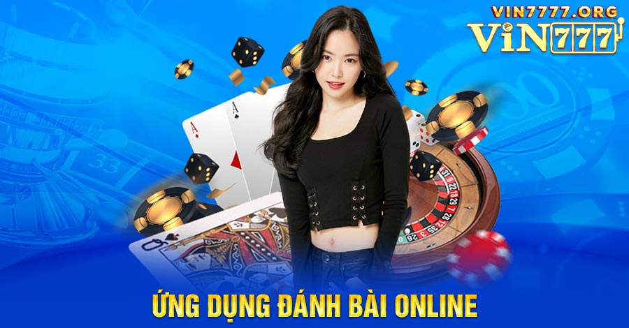 ứng dụng đánh bài Online